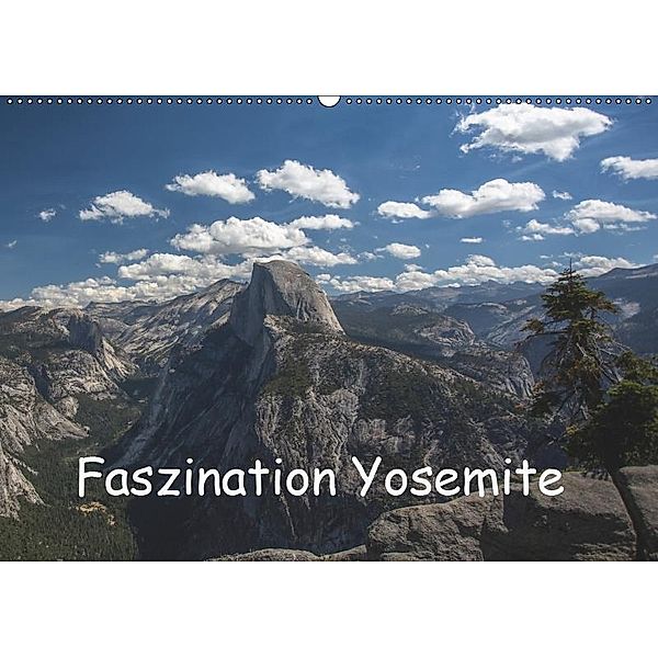 Faszination Yosemite / CH-Version (Wandkalender 2019 DIN A2 quer), Andrea Potratz