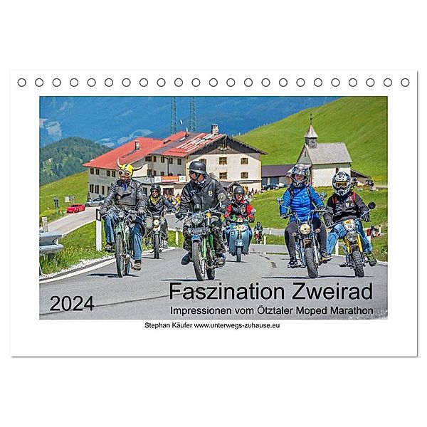 Faszination Zweirad - Impressionen vom Ötztaler Moped Marathon (Tischkalender 2024 DIN A5 quer), CALVENDO Monatskalender, Stephan Käufer