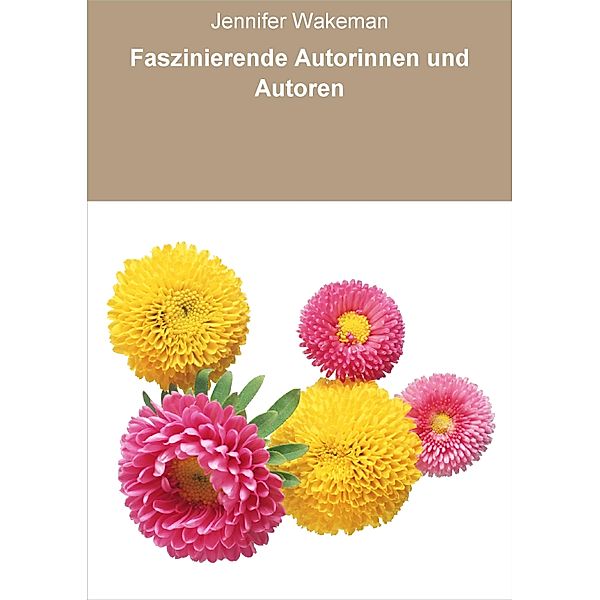 Faszinierende Autorinnen und Autoren, Jennifer Wakeman