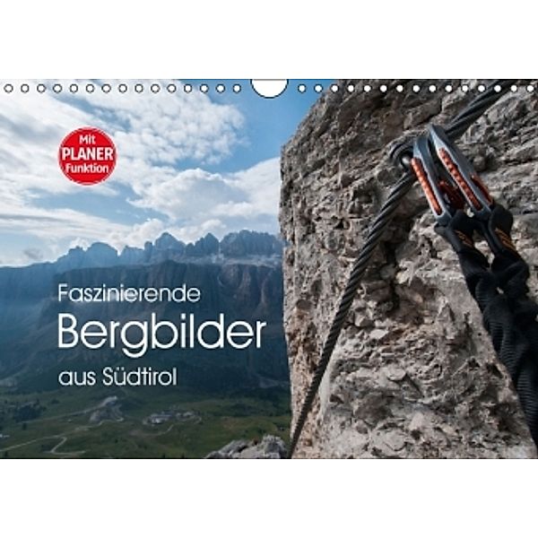 Faszinierende Bergbilder aus Südtirol (Wandkalender 2016 DIN A4 quer), Georg Niederkofler