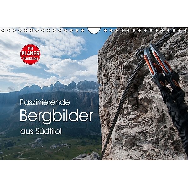 Faszinierende Bergbilder aus Südtirol (Wandkalender 2018 DIN A4 quer), Georg Niederkofler