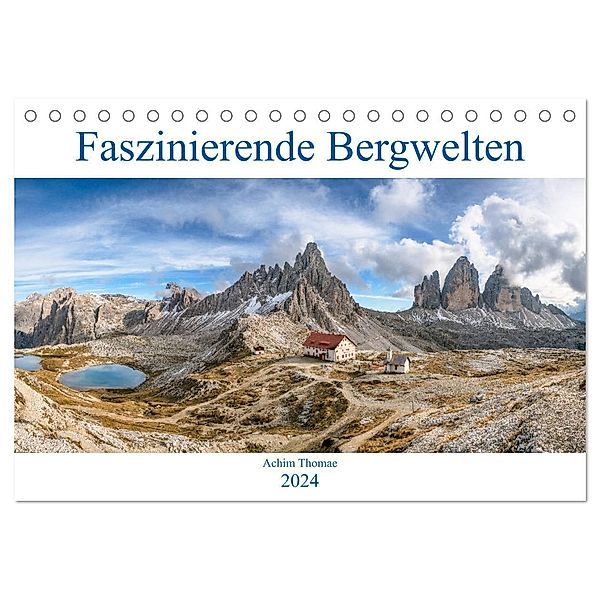 Faszinierende Bergwelten (Tischkalender 2024 DIN A5 quer), CALVENDO Monatskalender, Achim Thomae