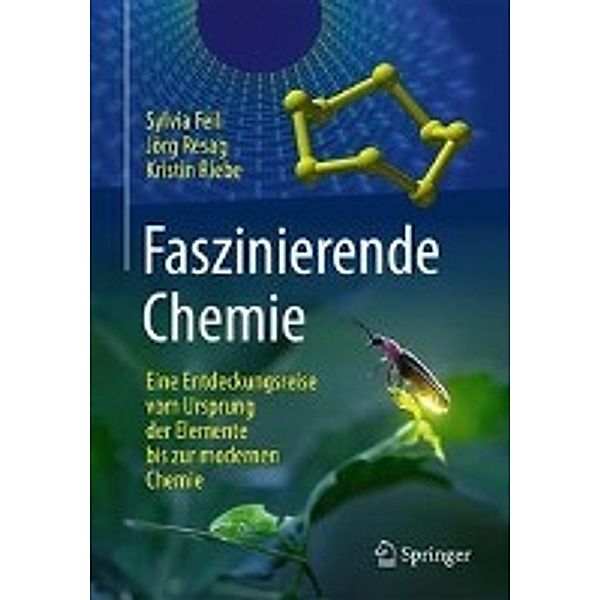 Faszinierende Chemie, Sylvia Feil, Jörg Resag, Kristin Riebe