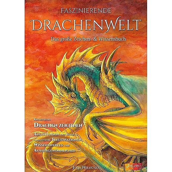 Faszinierende Drachenwelt, Julia Niehüser