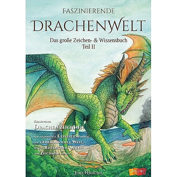Faszinierende Drachenwelt, Julia Niehüser