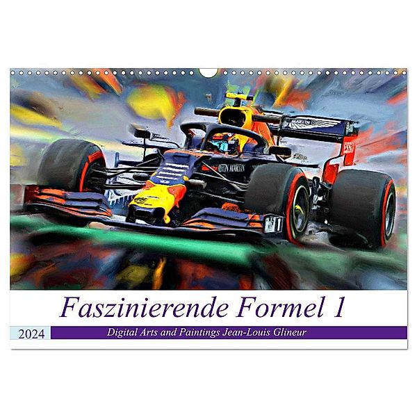 Faszinierende Formel 1 (Wandkalender 2024 DIN A3 quer), CALVENDO Monatskalender, Jean-Louis Glineur