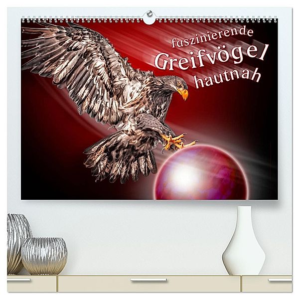 Faszinierende Greifvögel hautnah (hochwertiger Premium Wandkalender 2025 DIN A2 quer), Kunstdruck in Hochglanz, Calvendo, Dieter Gödecke