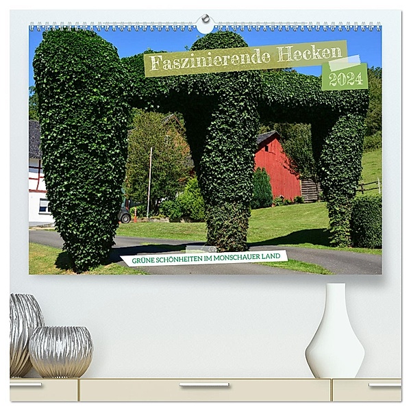 Faszinierende Hecken - Grüne Schönheiten im Monschauer Land (hochwertiger Premium Wandkalender 2024 DIN A2 quer), Kunstdruck in Hochglanz, DeVerviers Photographer
