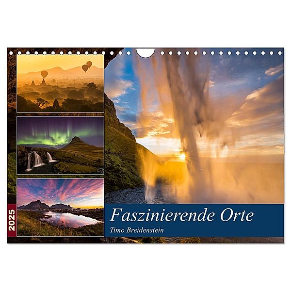 Faszinierende Orte (Wandkalender 2025 DIN A4 quer), CALVENDO Monatskalender, Calvendo, Timo Breidenstein