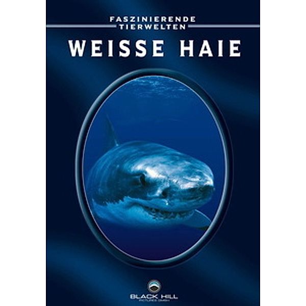 Faszinierende Tierwelten: Weiße Haie