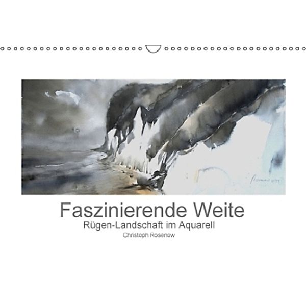 Faszinierende Weite. Rügen-Landschaft im Aquarell (Wandkalender 2015 DIN A3 quer), Christoph Rosenow