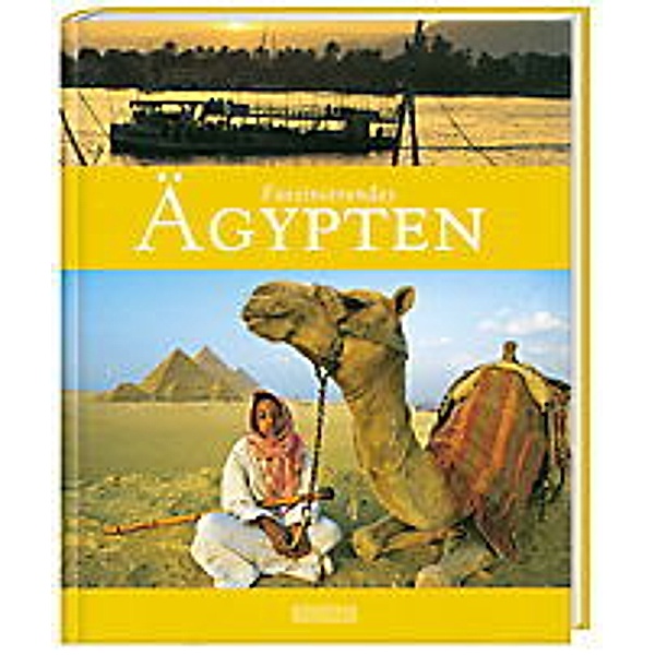 Faszinierendes Ägypten, Clemens Emmler, Ernst-Otto Luthardt