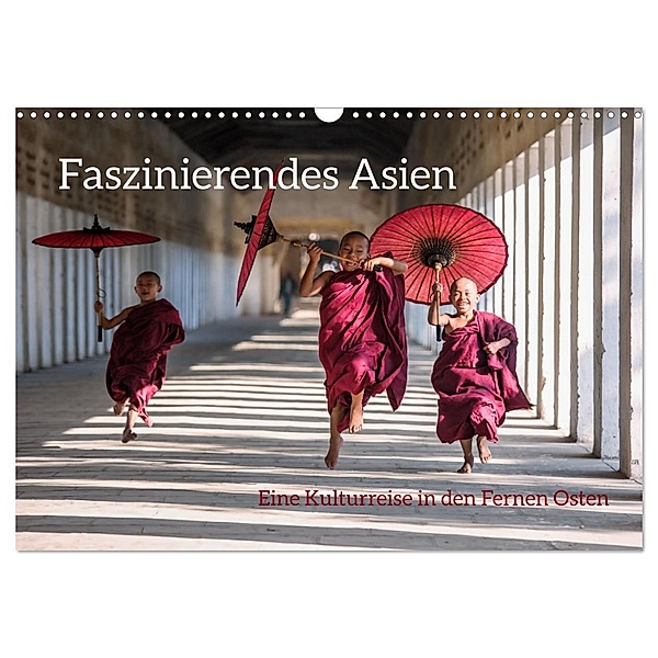 Faszinierendes Asien - Eine Kulturreise in den Fernen Osten (Wandkalender 2024 DIN A3 quer), CALVENDO Monatskalender, Matteo Colombo