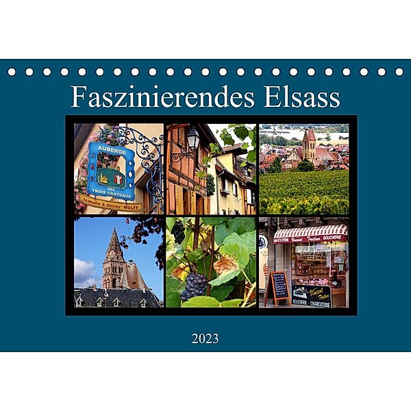 Faszinierendes Elsass (Tischkalender 2023 DIN A5 quer), Heinz Neurohr