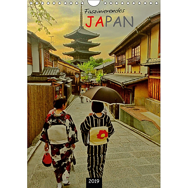 Faszinierendes Japan 2019 (Wandkalender 2019 DIN A4 hoch), York Bretzler