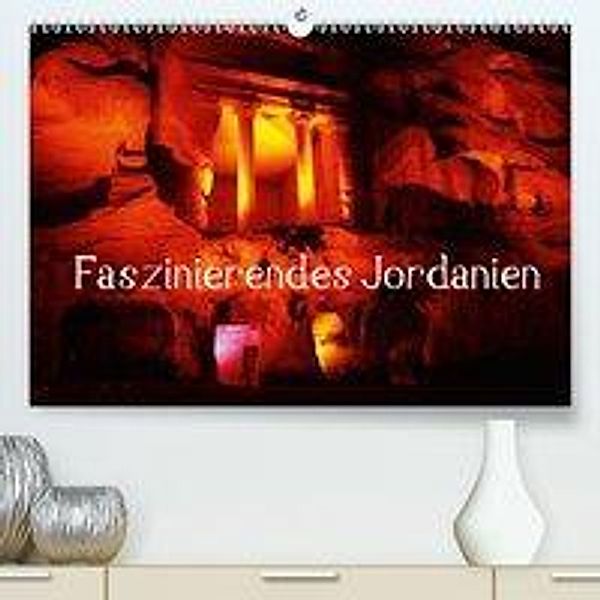 Faszinierendes Jordanien (Premium-Kalender 2020 DIN A2 quer), Karsten-Thilo Raab