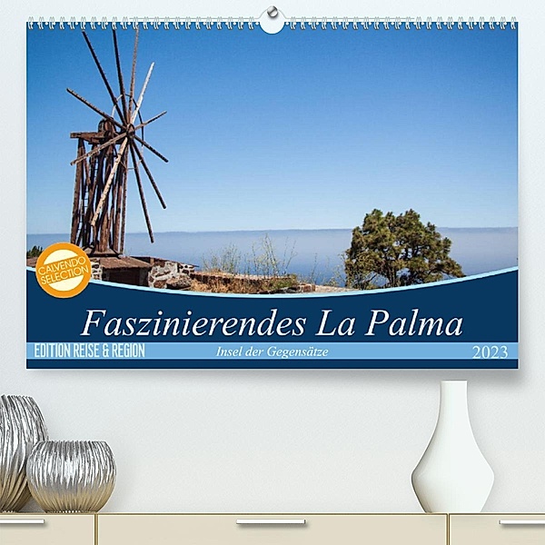 Faszinierendes La Palma (Premium, hochwertiger DIN A2 Wandkalender 2023, Kunstdruck in Hochglanz), ralf kaiser