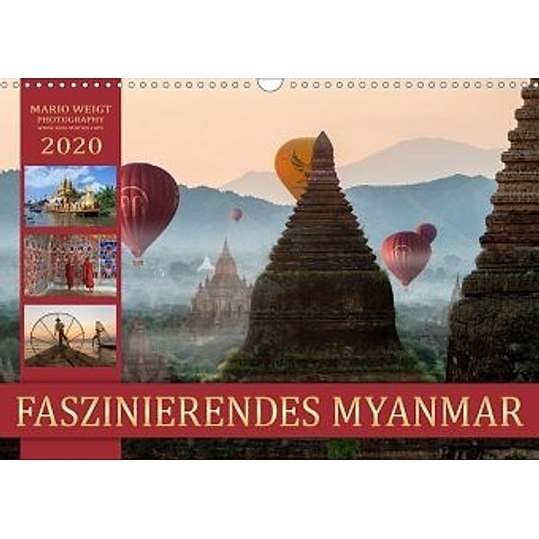 FASZINIERENDES MYANMAR (Wandkalender 2020 DIN A3 quer), Mario Weigt