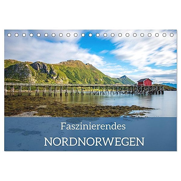 Faszinierendes Nordnorwegen (Tischkalender 2024 DIN A5 quer), CALVENDO Monatskalender, Daniel Burdach