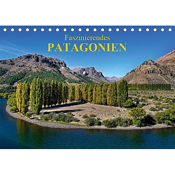 Faszinierendes Patagonien (Tischkalender 2019 DIN A5 quer), Bernd Zillich