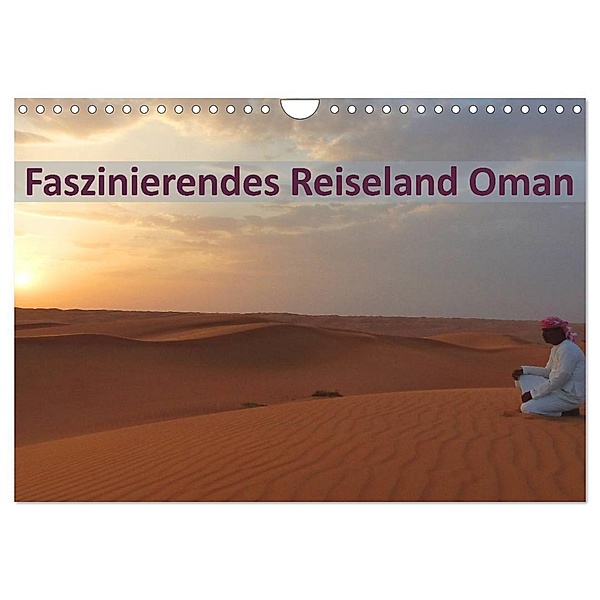 Faszinierendes Reiseland Oman (Wandkalender 2024 DIN A4 quer), CALVENDO Monatskalender, Michaela Schiffer und Wolfgang Meschonat