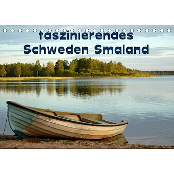 faszinierendes Schweden Smaland (Tischkalender 2022 DIN A5 quer), Doris Jerneinzick