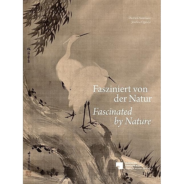 Fasziniert von der Natur / Fascinated by Nature, Dietrich Neumann, Josefina Ogando