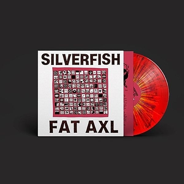 Fat Axl (Coloured Vinyl), Silverfish