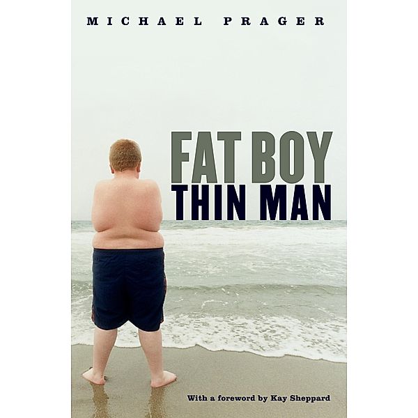 Fat Boy Thin Man / Michael Prager, Michael Prager