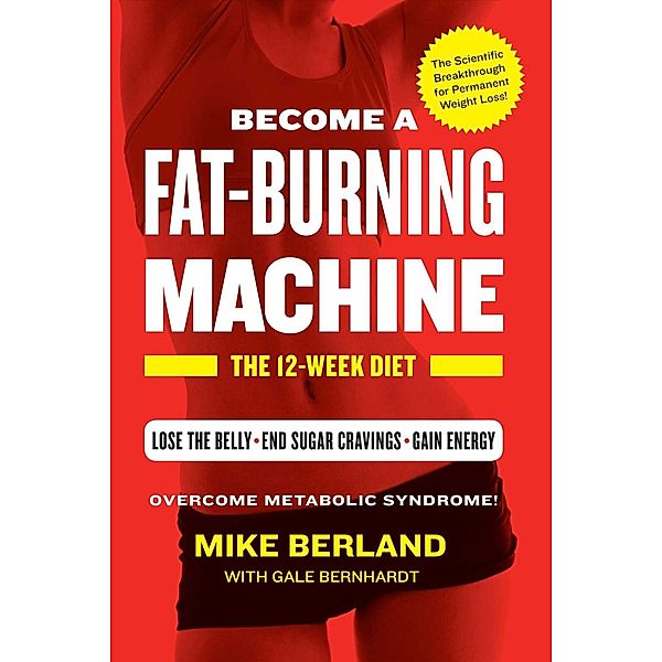 Fat-Burning Machine, Mike Berland