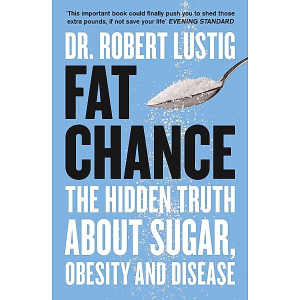 Fat Chance, Robert Lustig