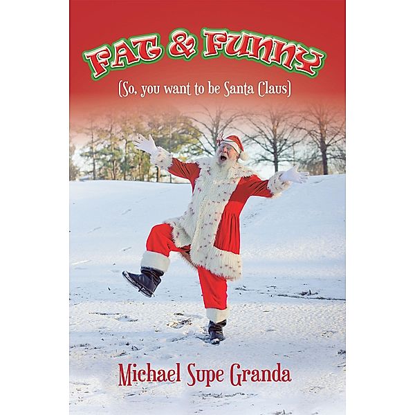 Fat & Funny, Michael Supe Granda