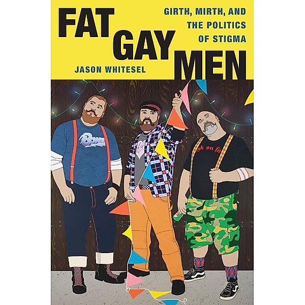 Fat Gay Men / Intersections Bd.1, Jason Whitesel