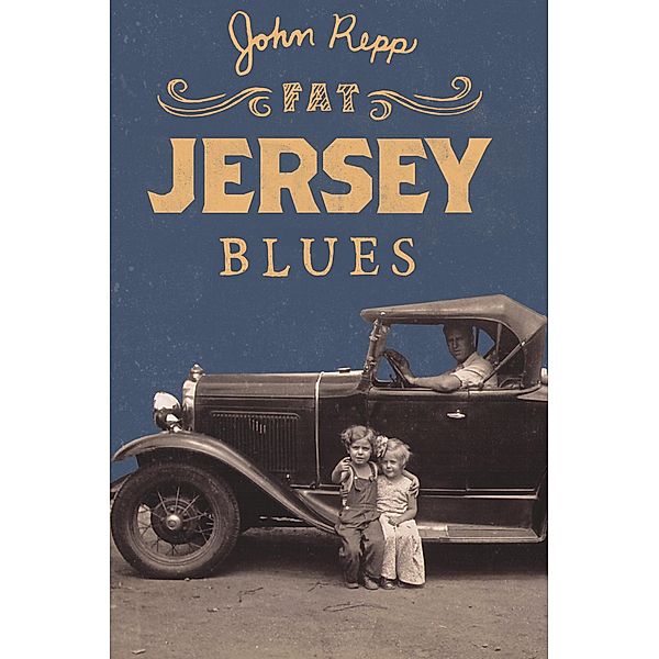 Fat Jersey Blues, John Repp