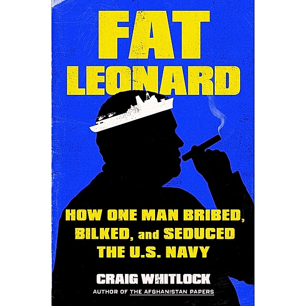 Fat Leonard, Craig Whitlock