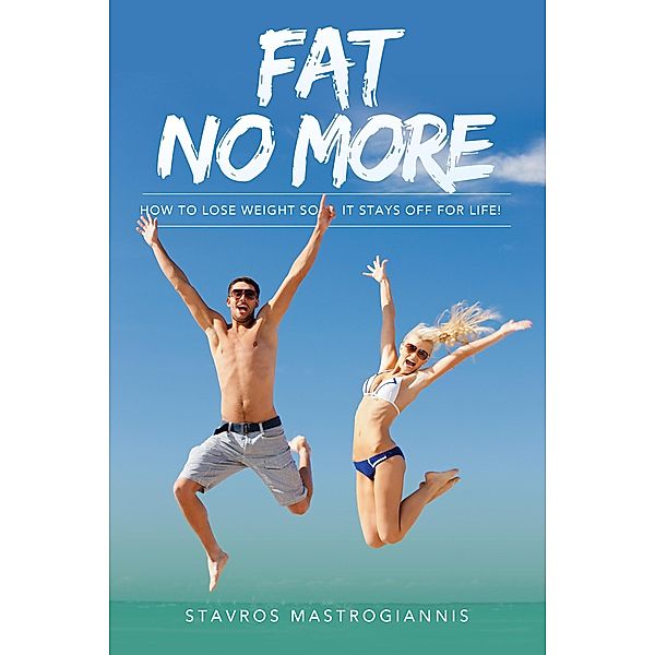 Fat No More, Stavros Mastrogiannis