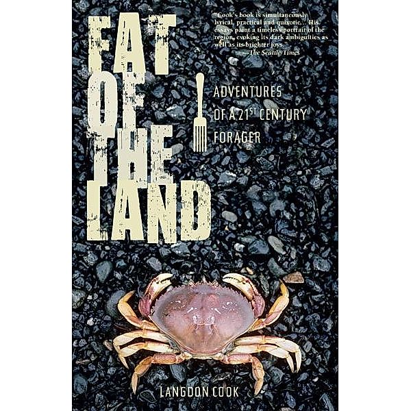 Fat of the Land, Langdon Cook