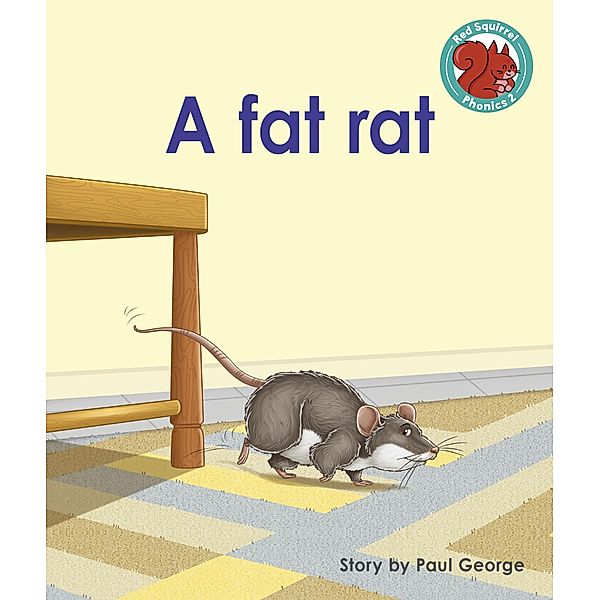 fat rat / Raintree Publishers, Paul George