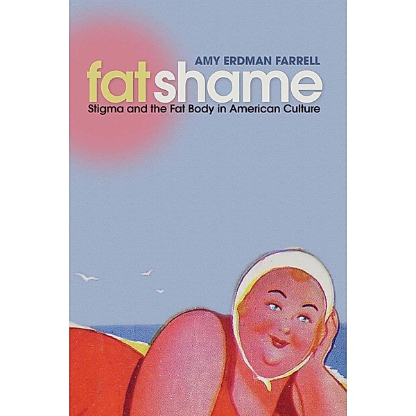 Fat Shame, Amy Erdman Farrell