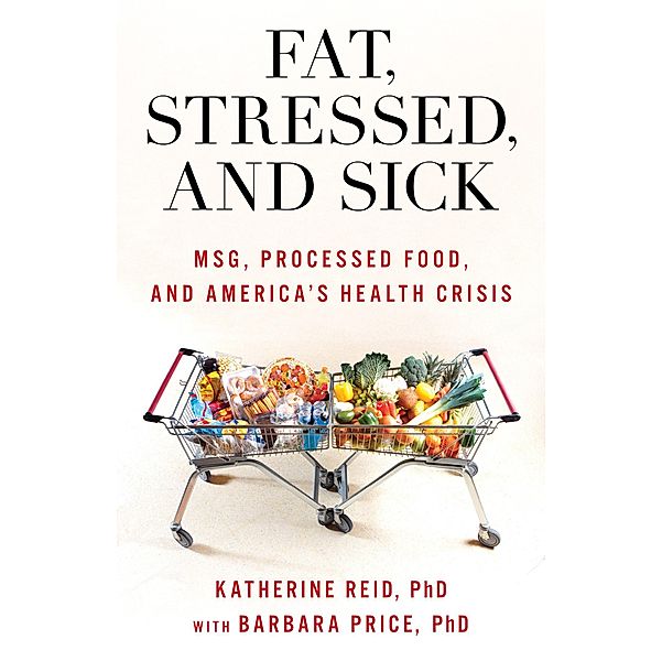 Fat, Stressed, and Sick, Katherine Reid, Barbara Price