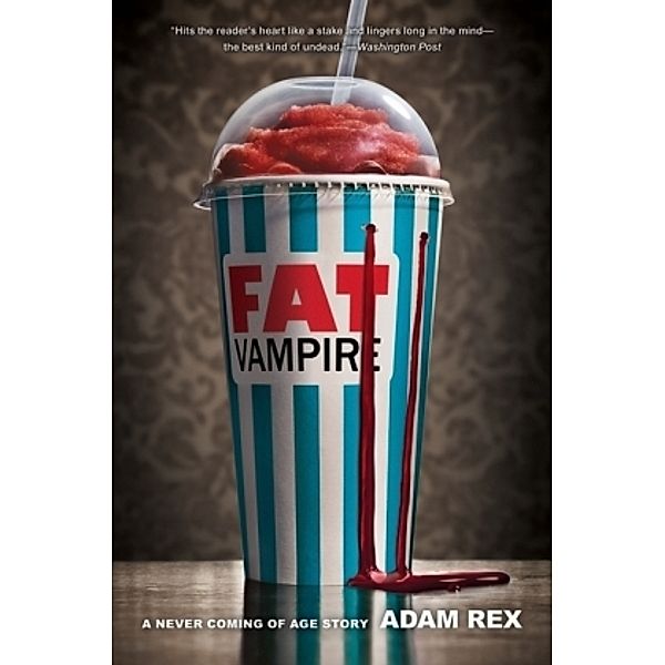 Fat Vampire, Adam Rex
