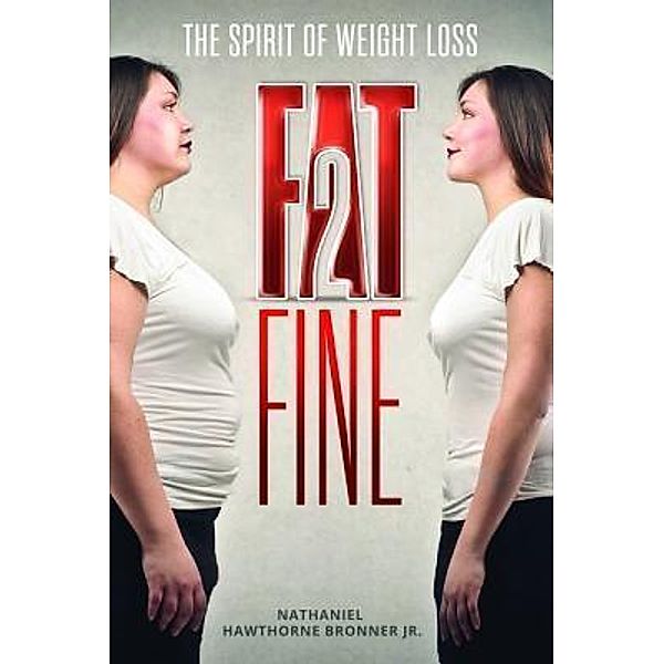 FAT2Fine / MountainWings Inc, Nathaniel Hawthorne Bronner Jr.
