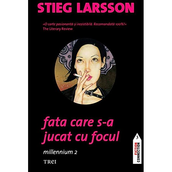 Fata care s-a jucat cu focul. Millennium 2 / Fiction Connection, Stieg Larsson