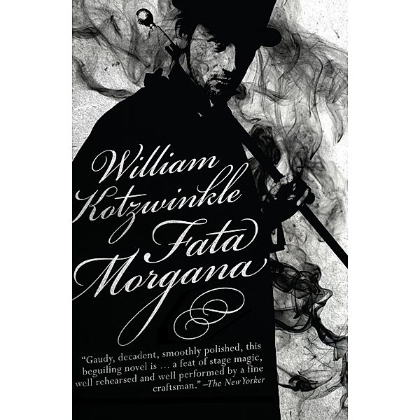 Fata Morgana, William Kotzwinkle