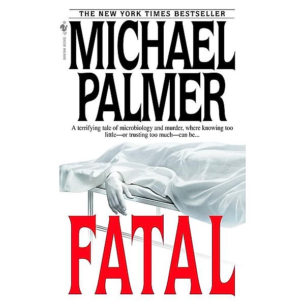 Fatal, Michael Palmer