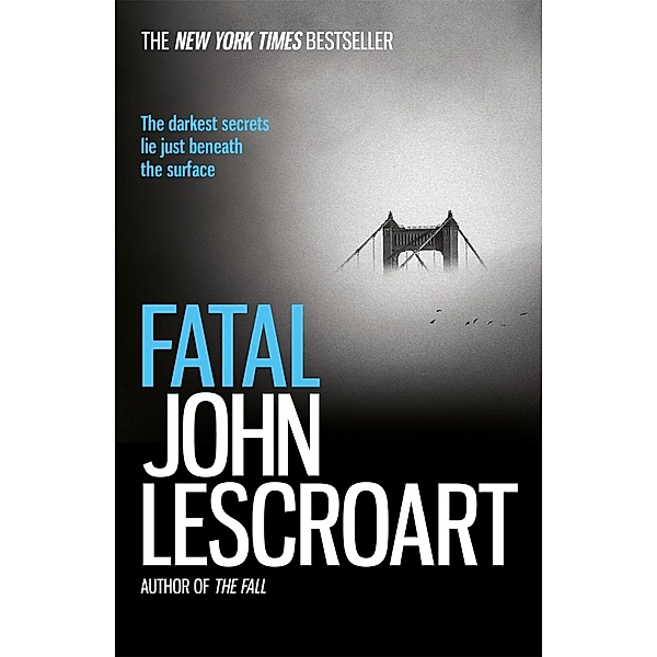 Fatal, John Lescroart