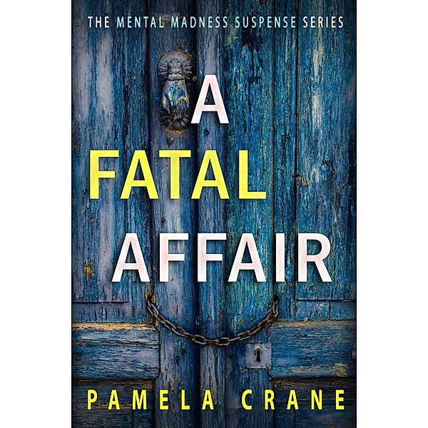 Fatal Affair, Pamela Crane