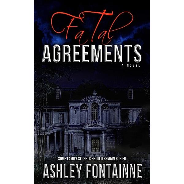 Fatal Agreements, Ashley Fontainne