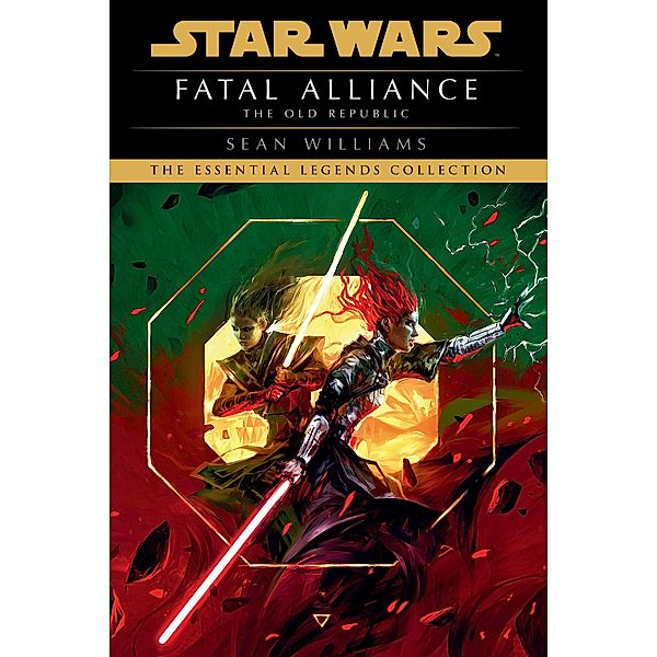 Fatal Alliance: Star Wars Legends (The Old Republic) / Star Wars: The Old Republic - Legends Bd.3, Sean Williams