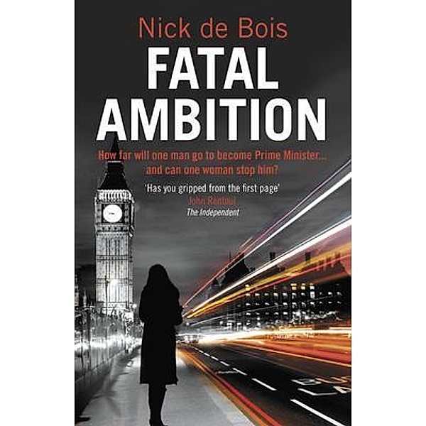 Fatal Ambition, Nick de Bois